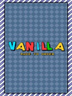 Vanilla: Made to Order