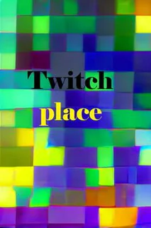 Twitch Place