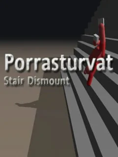Porrasturvat: Stair Dismount