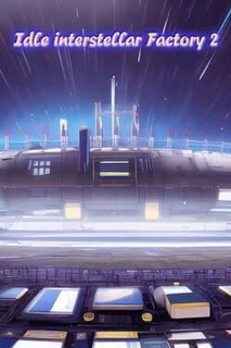 Idle Interstellar Factory 2