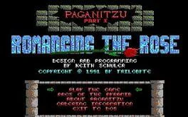 Paganitzu Part 1: Romancing the Rose