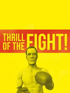 The Thrill of the Fight
