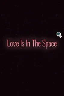 Love is in the Space