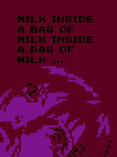Milk Inside a Bag of Milk Inside a Bag of Milk cover