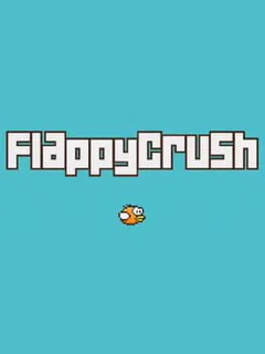 Flappy Crush