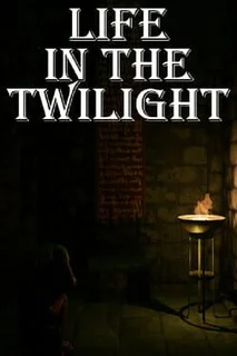Life in the Twilight