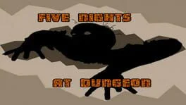 Five Nights At Dungeon