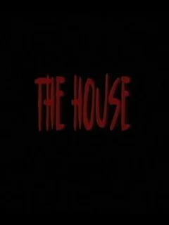 The House