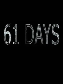 61 Days
