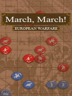 March, March! European Warfare