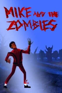 Mike and the Zombies