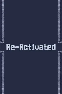 Re-Activated