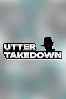 Utter Takedown