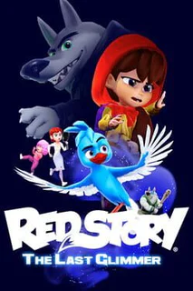 RedStory and the Last Glimmer