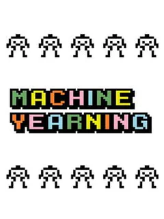 Machine Yearning