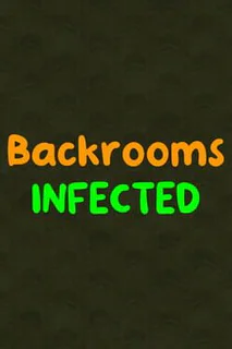 Infected Backrooms