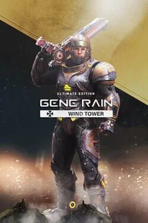 Gene Rain Wind Tower: Ultimate Edition