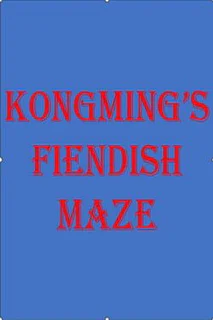 Kongming's Fiendish Maze