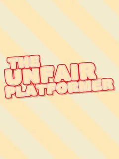 The Unfair Platformer