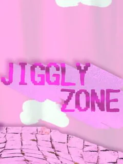 Jiggly Zone