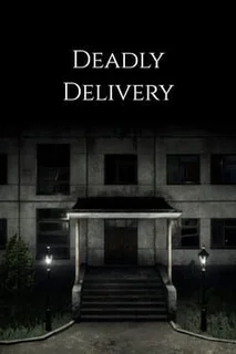 Deadly Delivery