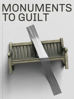 Monuments to Guilt