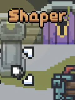 Shaper