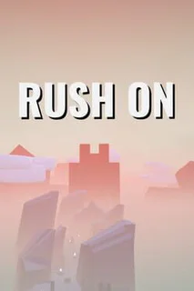 Rush On
