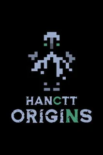 Hanctt Origins