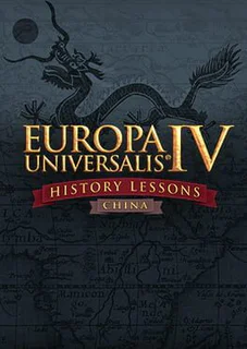 Europa Universalis IV: China History Lessons