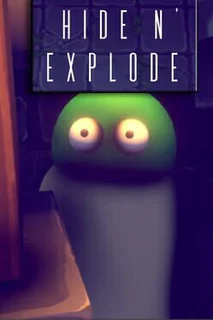 Hide n' Explode