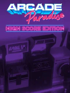 Arcade Paradise: High Score Edition