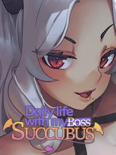 Daily Life With My Succubus Boss