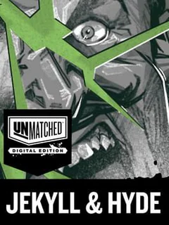 Unmatched: Digital Edition - Jekyll & Hyde