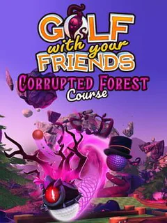Golf With Your Friends: Corrupted Forest Course