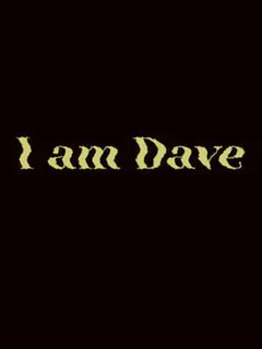 I am Dave