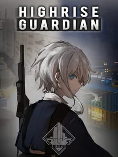 Highrise Guardian