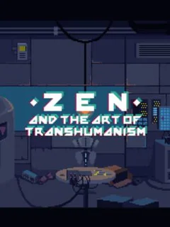 Zen and the Art of Transhumanism