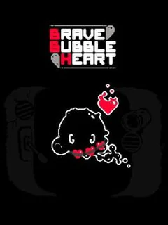 Brave Bubble Heart