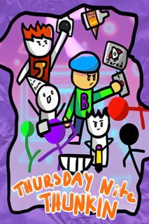 Thursday Nite Thunkin'