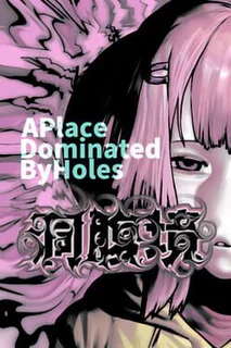 APlaceDominatedByHoles