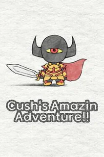 Cush's Amazin' Adventure!!
