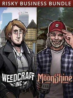 Weedcraft Inc & Moonshine Inc: Risky Business Bundle