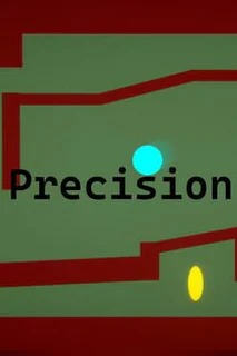 Precision