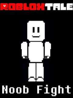 RobloxTale: Noob Fight