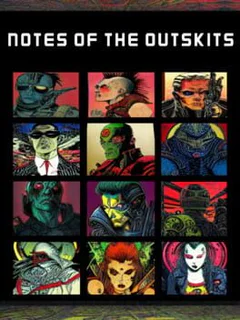 Notes of the Outskirts