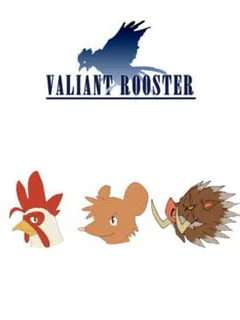 Valiant Rooster