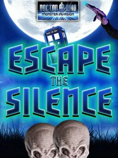 Doctor Who Monster Invasion: Escape the Silence