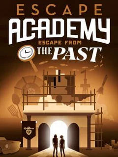 Escape Academy: Escape From the Past