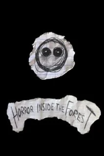 Horror Inside the Forest